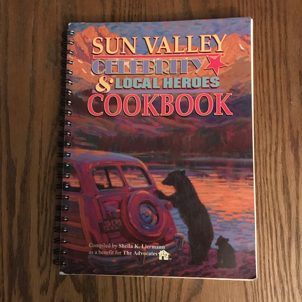 Sun Valley Celebrity and Local Heroes Cookbook